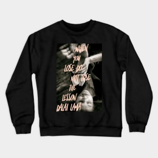 Dalai Lama Quote Blush Black and White Peaceful portrait Crewneck Sweatshirt